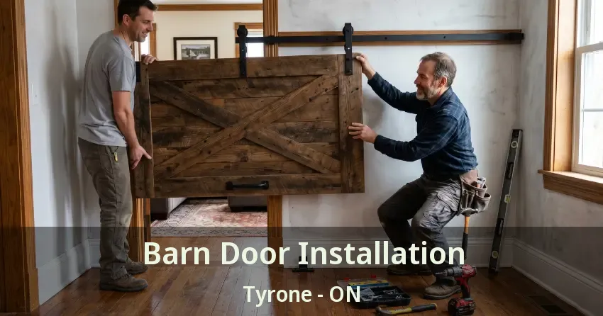 Barn Door Installation Tyrone - ON