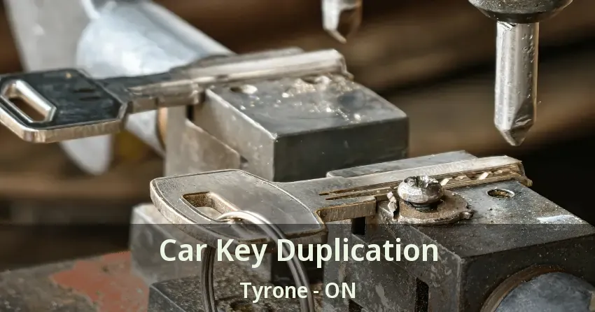 Car Key Duplication Tyrone - ON