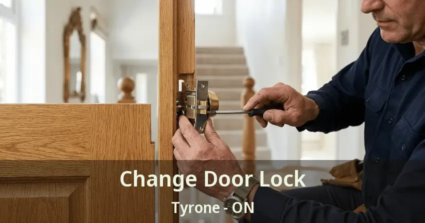 Change Door Lock Tyrone - ON