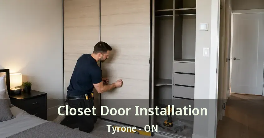 Closet Door Installation Tyrone - ON