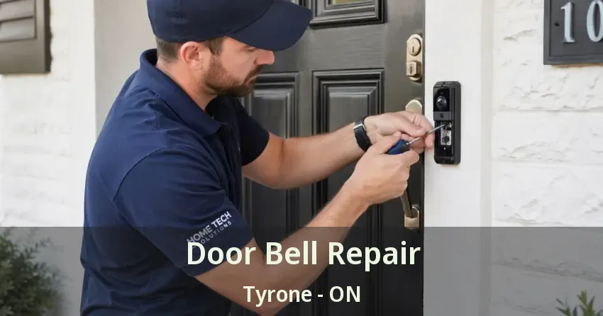 Door Bell Repair Tyrone - ON