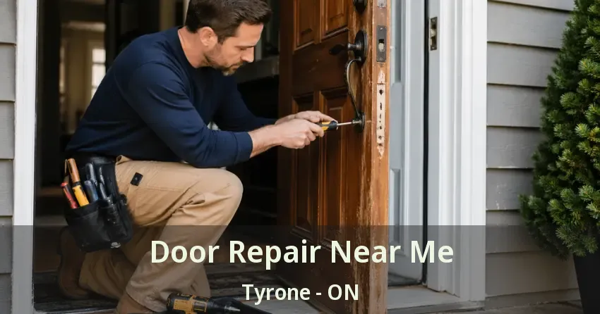 Door Repair Near Me Tyrone - ON
