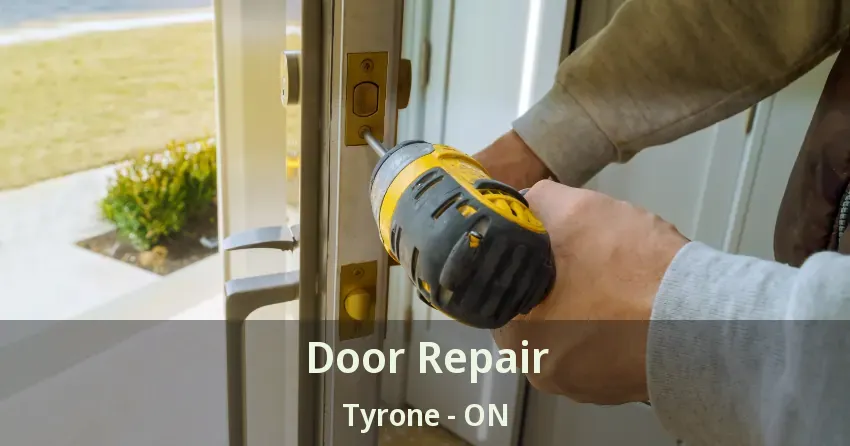 Door Repair Tyrone - ON