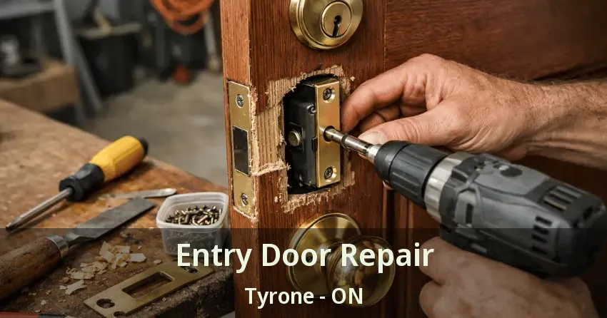 Entry Door Repair Tyrone - ON