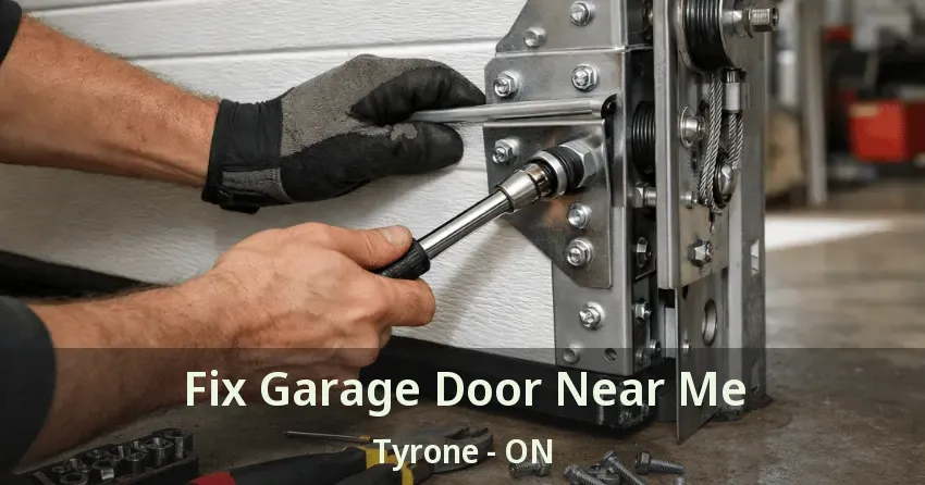 Fix Garage Door Near Me Tyrone - ON