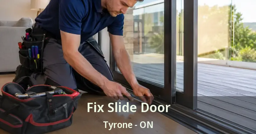 Fix Slide Door Tyrone - ON